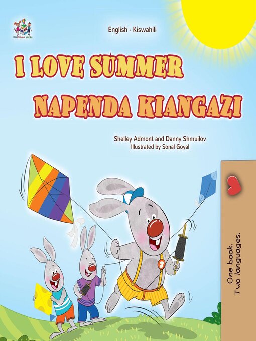 Title details for I Love Summer / Napenda kiangazi by Shelley Admont - Available